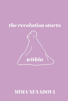 Paperback The Revolution Starts Within Book