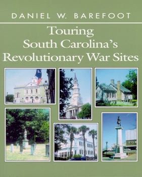 Paperback Touring South Carolina's Revolutionary War Sites Book