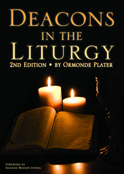 Paperback Deacons in the Liturgy: 2nd Edition Book
