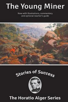 Paperback Stories of Success: The Young Miner (Illustrated) Book