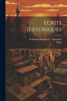 Paperback Ecrits Historiques [French] Book