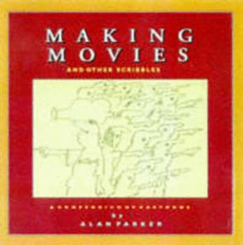 Paperback Making Movies: Cartoons by Alan Parker Book
