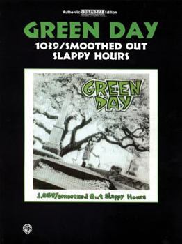 Paperback Green Day -- 1039/Smoothed Out Slappy Hours: Authentic Guitar Tab Book