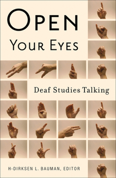 Paperback Open Your Eyes: Deaf Studies Talking Book