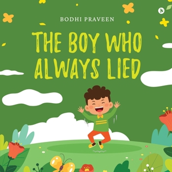 Paperback The Boy Who Always Lied Book