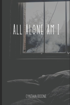 Paperback All Alone Am I Book