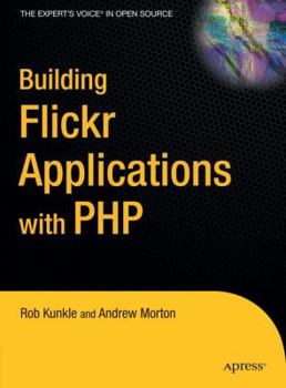 Hardcover Building Flickr Applications with PHP Book