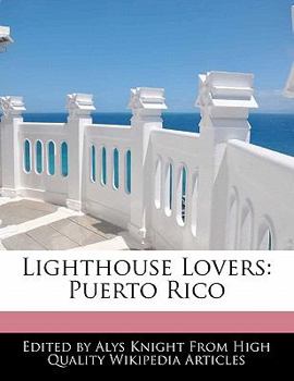 Lighthouse Lovers : Puerto Rico