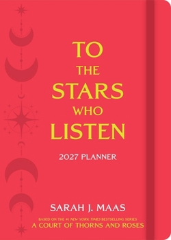 A Court of Thorns and Roses 2027 Monthly/Weekly Planner Calendar