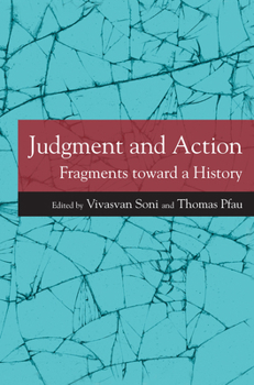 Paperback Judgment and Action: Fragments Toward a History Book