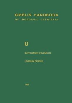 Hardcover U Uranium: Supplement Volume C5 Uranium Dioxide, Uo2, Physical Properties. Electrochemical Behavior Book