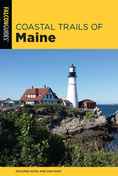 Paperback Coastal Trails of Maine: Including Acadia National Park Book