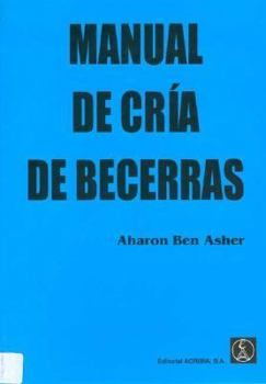 Paperback Manual de cría de becerras [Spanish] Book