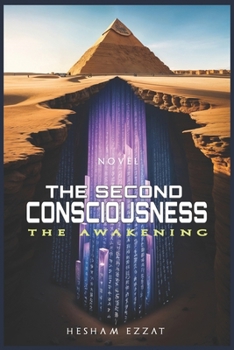 Paperback The Second Consciousness: The Awakening Book