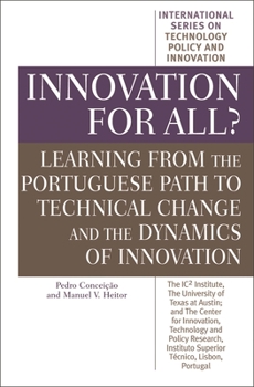 Hardcover Innovation for All? Learning from the Portuguese Path to Technical Change and the Dynamics of Innovation Book