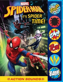 Hardcover Marvel Spider-Man: It's Spider Time! Action Sounds Sound Book [With Battery] Book