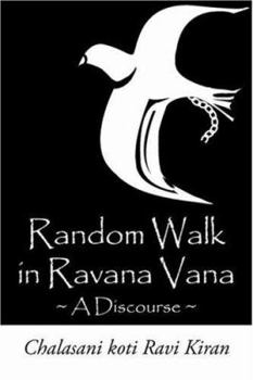 Paperback Random Walk in Ravana Vana: A Discourse Book