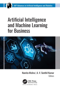 Hardcover Artificial Intelligence and Machine Learning for Business Book