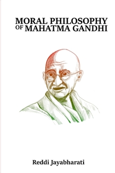 Paperback Moral Philosophy of Mahatma Gandhi Book