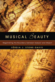 Hardcover Musical Beauty: Negotiating the Boundary Between Subject and Object Book