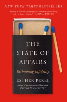 Paperback The State of Affairs: Rethinking Infidelity Book