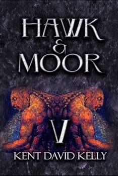 Paperback HAWK & MOOR - The Unofficial History of Dungeons & Dragons: Book 5 - Age of Glory Book