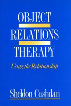 Paperback Object Relations Therapy: Using the Relationship Book