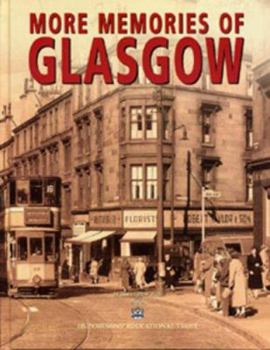 Paperback More Memories of Glasgow Book
