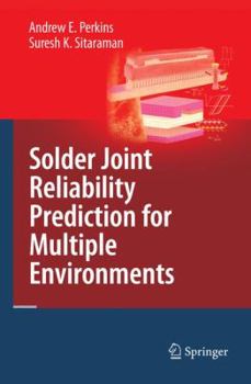 Paperback Solder Joint Reliability Prediction for Multiple Environments Book