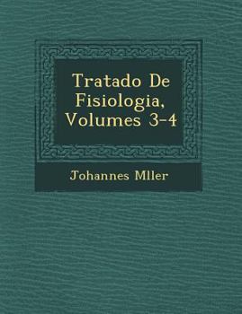 Paperback Tratado De Fisiologia, Volumes 3-4 Book