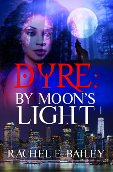 Paperback Dyre: By Moon's Light Book