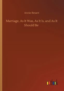 Paperback Marriage, As It Was, As It Is, and As It Should Be Book
