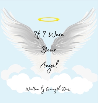 Hardcover If I Were Your Angel Book