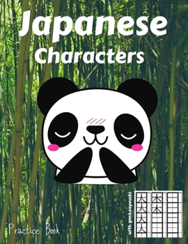 Japanese Characters Practice Book - with Genkouyoushi: Cute Panda in Bamboo - Learn to write Kanji or Hiragana alphabet. Easy progress with squared pattern guides - 8.5" x 11" - 100 Pages