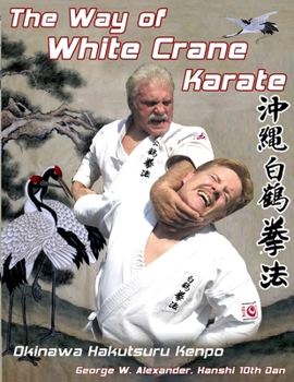 Paperback The Way of White Crane Karate Book
