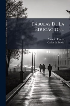 Paperback Fàbulas De La Educacion... [Spanish] Book