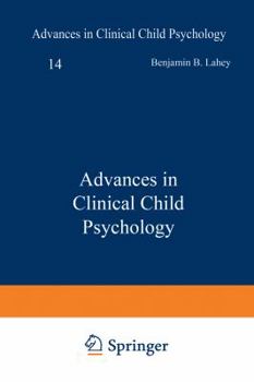 Advances in Clinical Child Psychology, Volume 14