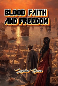 Paperback Blood-Faith-And Freedom Book