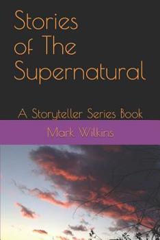 Paperback Stories of The Supernatural: A Storyteller Series Book