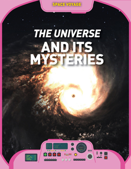 Paperback The Universe and Its Mysteries Book