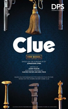 Clue: on Stage (High School Edition) - Signature Acting Edition