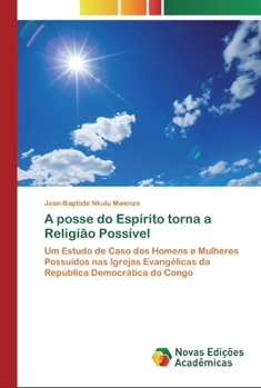 Paperback A posse do Espírito torna a Religião Possível [Portuguese] Book