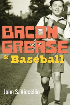 Paperback Bacon Grease & Baseball: Volume 1 Book