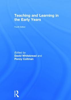 Hardcover Teaching and Learning in the Early Years Book