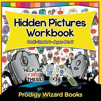 Paperback Hidden Pictures Workbook PreK-Grade 1 - Ages 4 to 7 Book