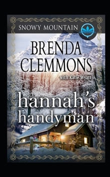 Paperback Hannah's Handyman: Contemporary Western Romance Book