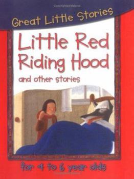 Paperback Little Red Riding Hood and Other Stories (Great Little Stories) Book