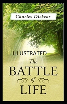 Paperback The Battle of Life Illustrated Book