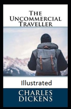 The Uncommercial Traveller