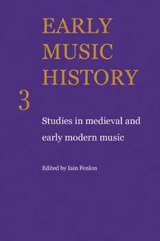 Paperback Early Music History: Studies in Medieval and Early Modern Music Book